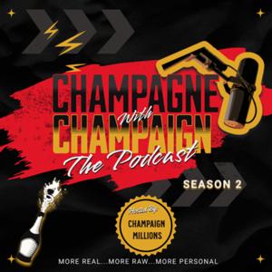 Champagne with Champaign The Podcast