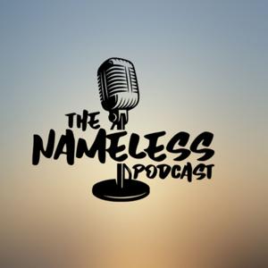 The Nameless Podcast