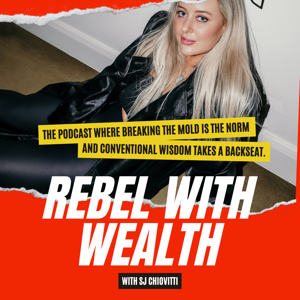 Rebel With Wealth By SJ Chiovitti