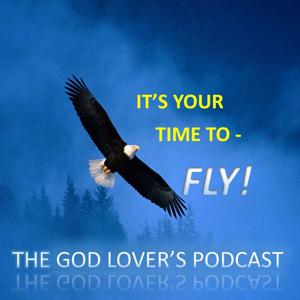 The God Lovers' Podcast