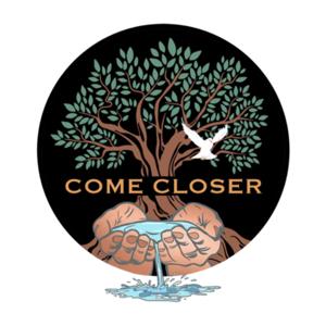 Come Closer Podcast