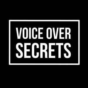 Voice Over Secrets