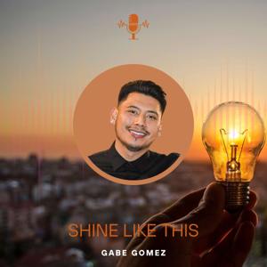 Shine Like This
