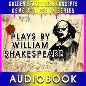 GSMC Audiobook Series: Plays by William Shakespeare