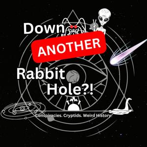 Down Another Rabbit Hole
