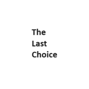 The Last Choice