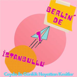 Berlin'de bir İstanbullu