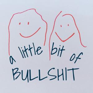 A Little Bit of Bullshit