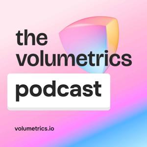 The Volumetrics Podcast