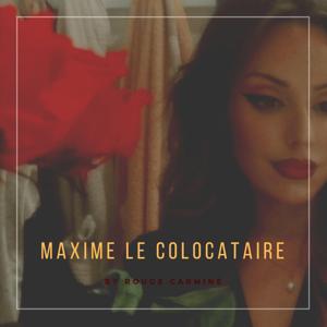 Maxime le colocataire