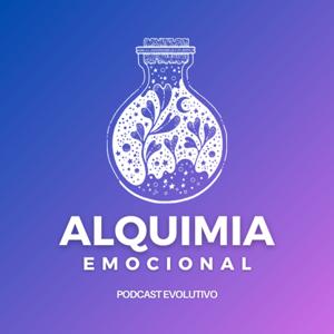 Alquimia Emocional - Podacast Evolutivo