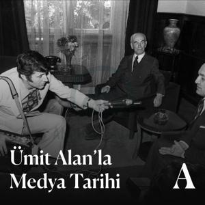 Ümit Alan'la Medya Tarihi