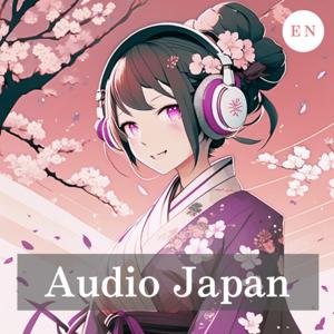 Audio Japan | Discover Japan with you