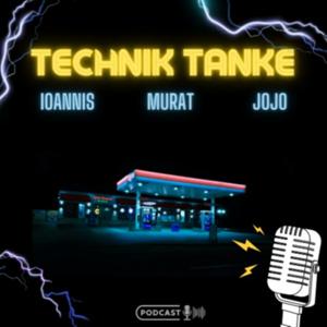 Technik Tanke - Ioannis, Jojo & Murat