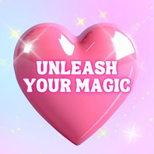 Unleash Your Magic
