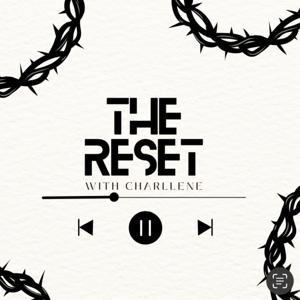 The Reset with Charllene