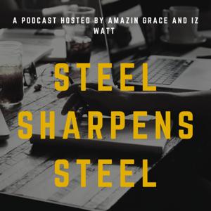 Steel Sharpens Steel
