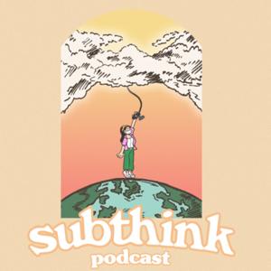 The SUBthink Podcast