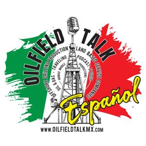 Oilfield Talk MX Español