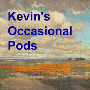 Kevin's Occasional Pods