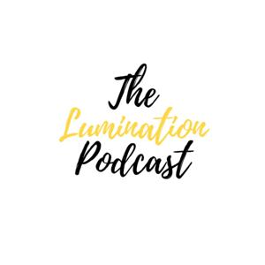 Lumination Podcast