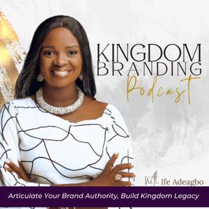 Kingdom Branding Podcast