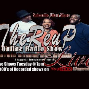 The Reup's Online Radio Show Podcast