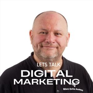 Let's Talk Digital Marketing