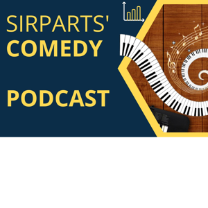 SirParts' Comedy