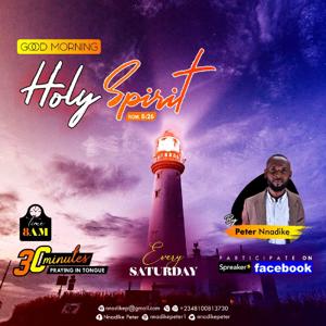 GOOD MORNING HOLYSPIRIT