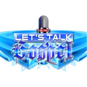 Let’s Talk Gospel
