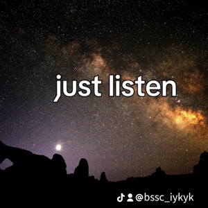 just listen