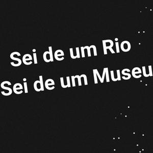 Protótipo - Sei de um Rio