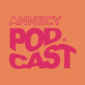 ANNECY Podcast