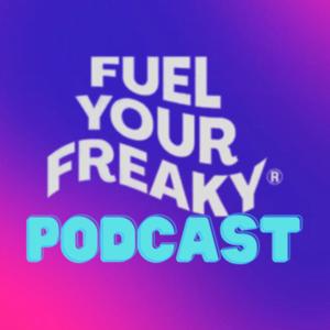 Fuel Your Freaky