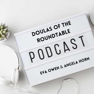 Doulas of the Roundtable by Doulas of the Roundtable