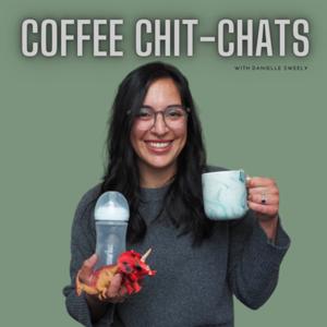 Coffee Chit-Chats with Dani
