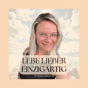 Lebe Lieber EINZIGARTIG