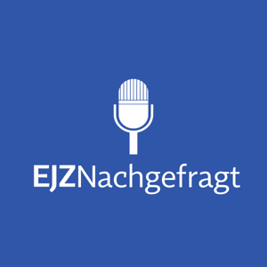 EJZ-Hörbar | Nachgefragt