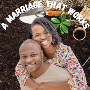 A Marriage That Works
