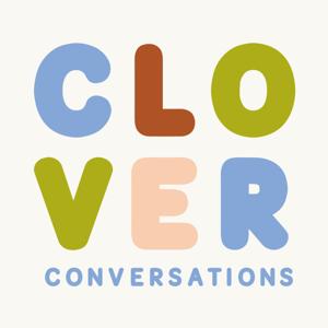 Clover Conversations