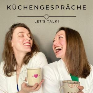 Küchengespräche - Let's talk!