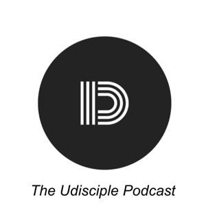 The Udisciple Podcast