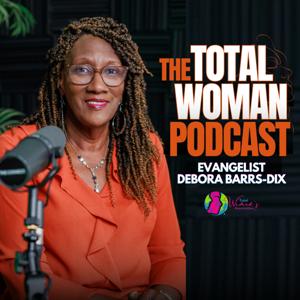 The Total Woman Podcast