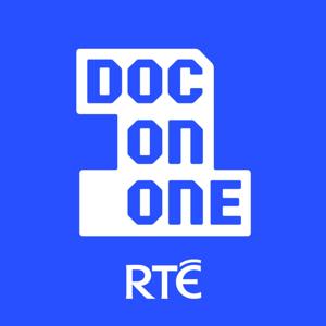 Documentary on One Podcast by RTÉ Documentary on One
