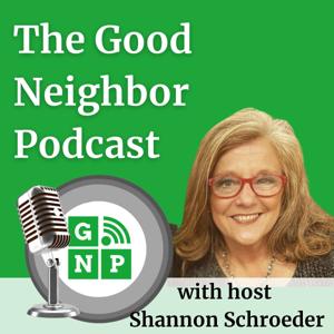 Good Neighbor Podcast: Heart of the Heartland