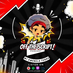 Off The Script! Podcast
