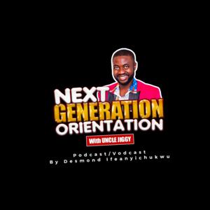 Next Generation Orientation