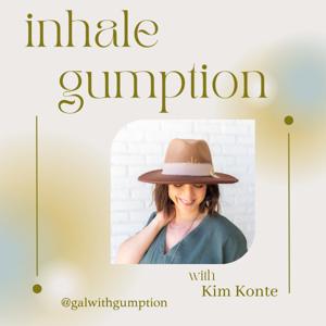 Inhale Gumption