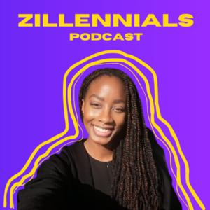 Zillennials Podcast